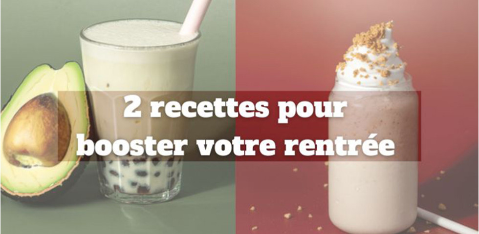 2 recettes pour booster votre rentrée
